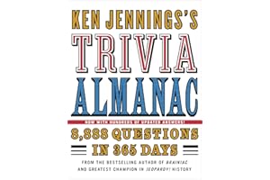 Ken Jennings's Trivia Almanac: 8,888 Questions in 365 Days