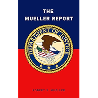 The Mueller Report: Final Special Counsel Report of President Donald Trump and Russia Collusion book cover The Mueller Report: Final Special Counsel Report of President Donald Trump and Russia Collusion book cover