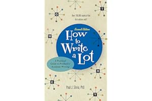 How to Write a Lot: A Practical Guide to Productive Academic Writing (2018 New Edition) (APA LifeTools Series)