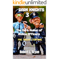 Dark Knights 3: The Dark Humor of Police Officers book cover