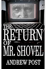 The Return of Mr. Shovel Kindle Edition