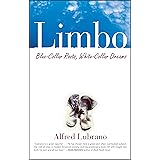 Limbo: Blue-Collar Roots, White-Collar Dreams