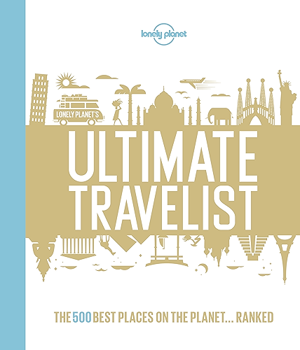Download Lonely Planet's Ultimate Travelist: The 500 Best Places on the Planet...Ranked (English Edition) PDF