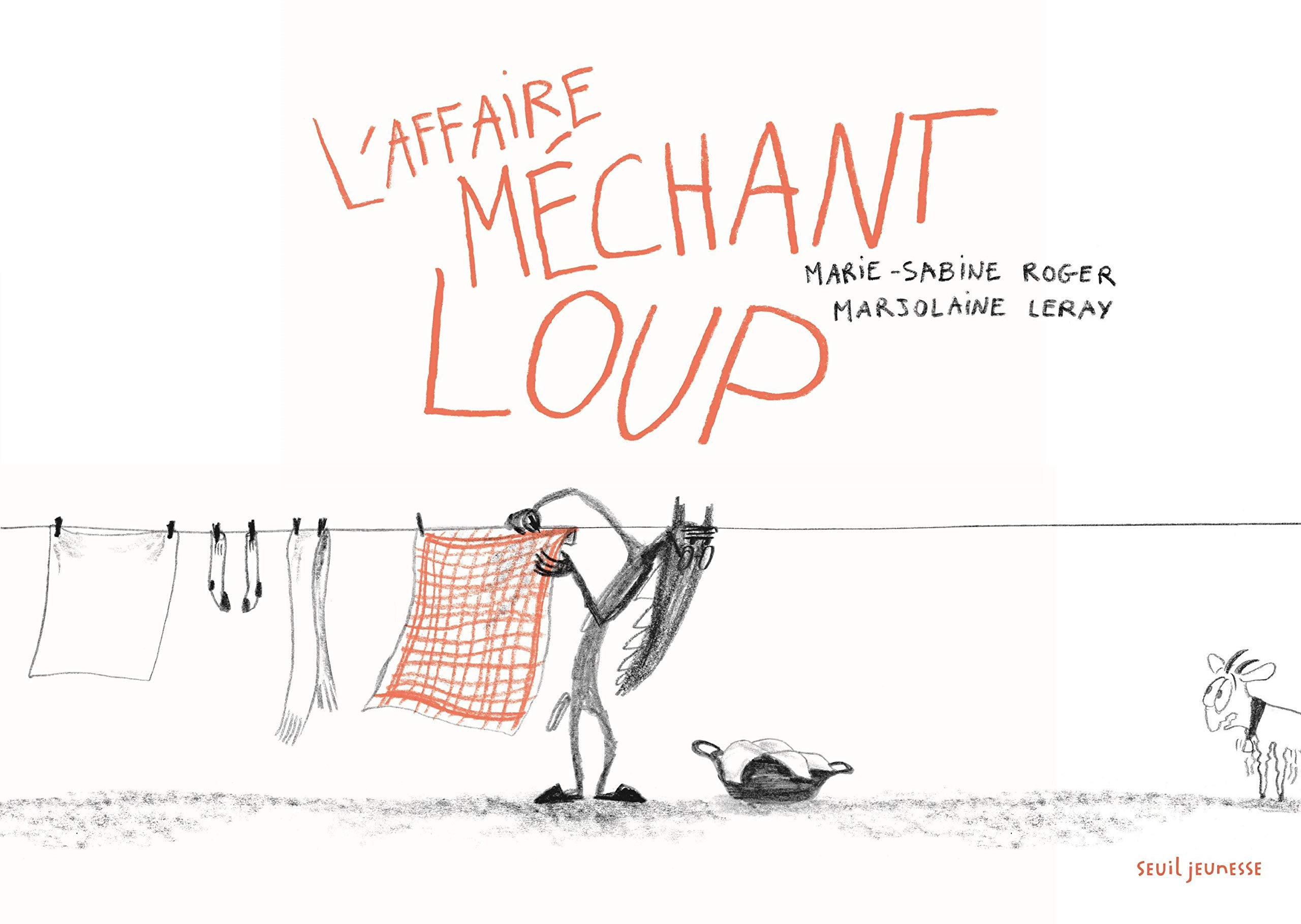 Amazon.fr - L&#39;affaire méchant loup - Roger, Marie-sabine, Leray, Marjolaine  - Livres