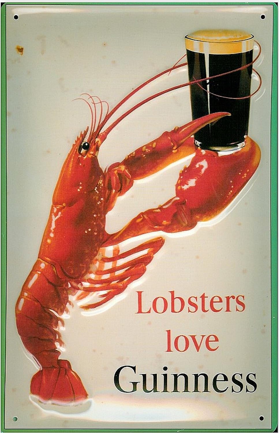 Lobsters Love Guinness embossed steel sign (hi 2030): Amazon.co.uk