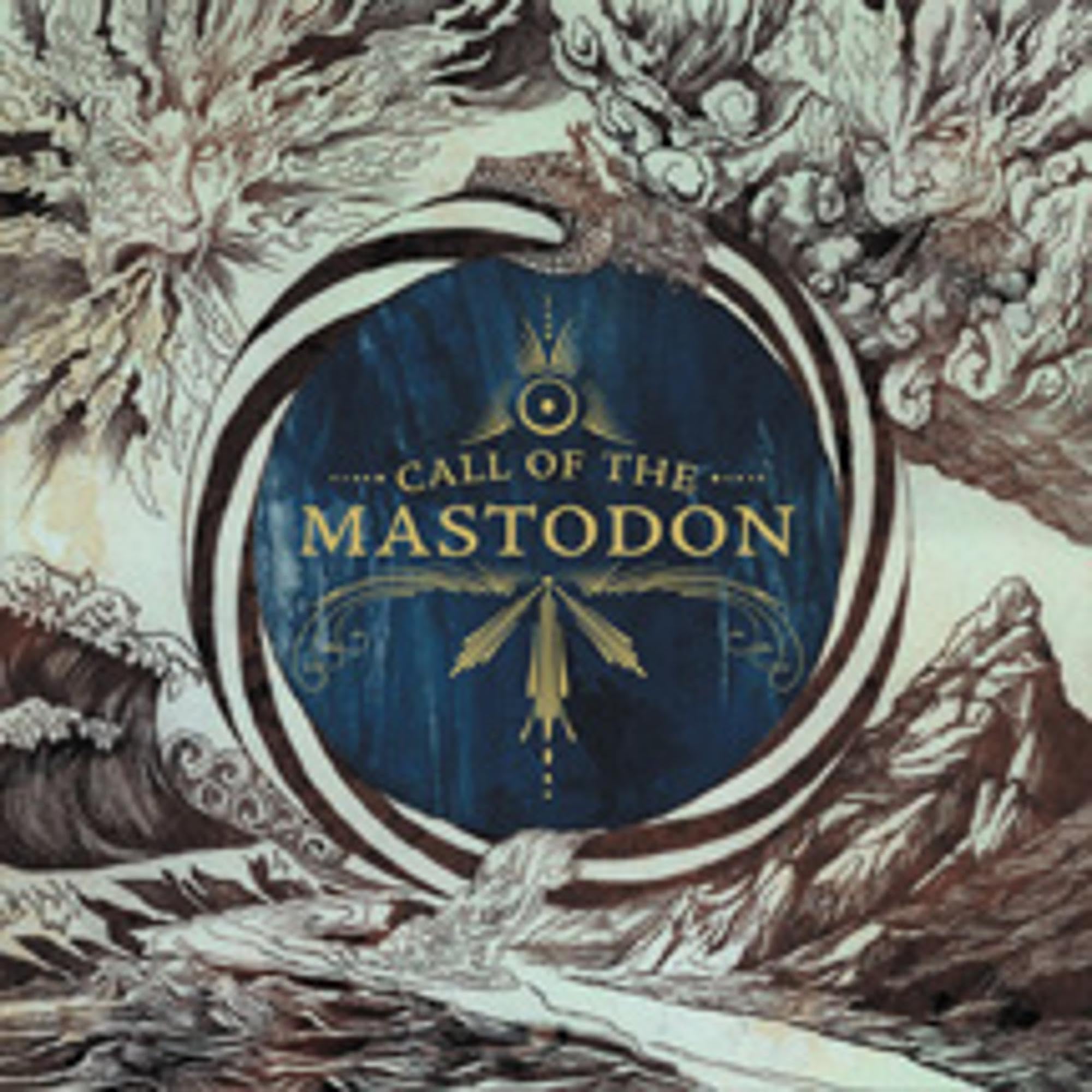 CALL OF THE MASTODON