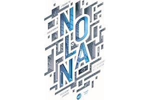 L’œuvre de Christopher Nolan: Les théorèmes de l’illusion (French Edition)