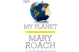 My Planet: Finding Humor in the Oddest Places
