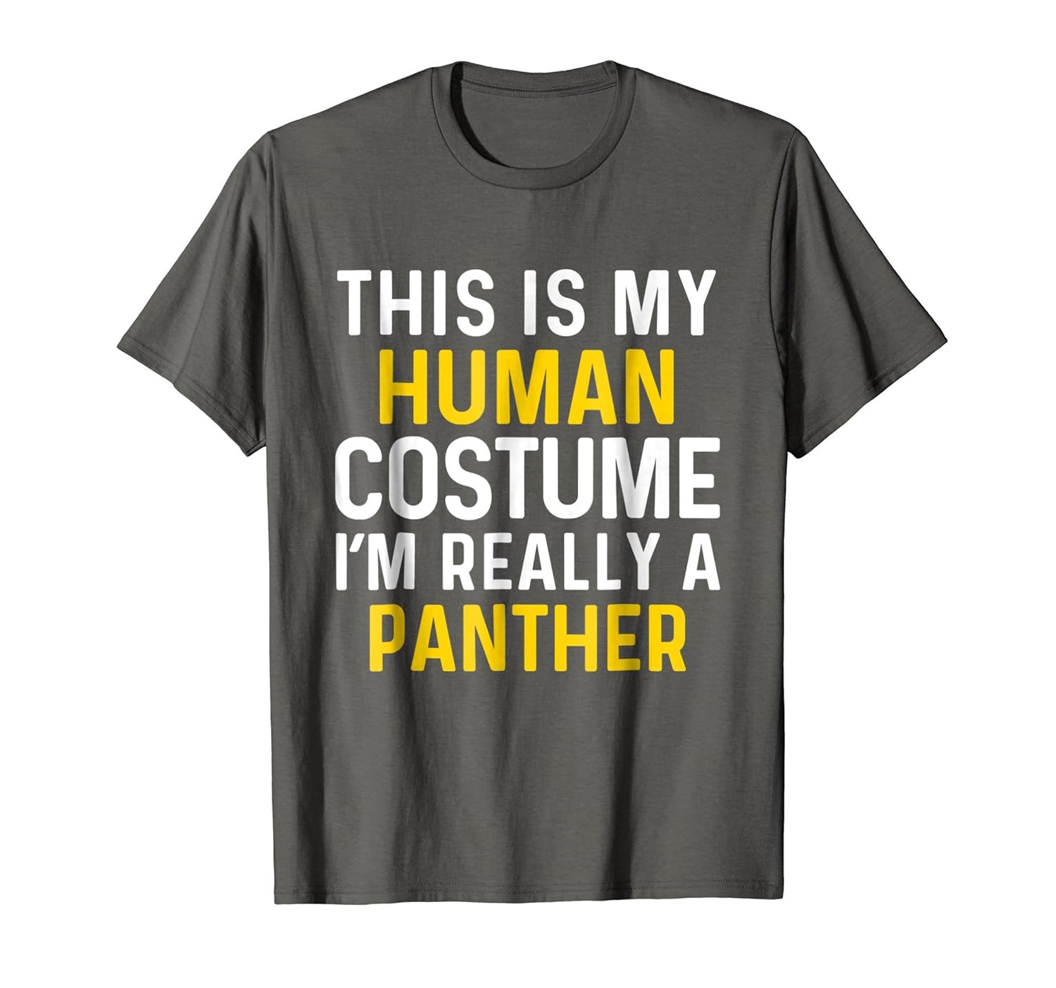 I'm a Panther Halloween T Shirt Funny Costume Idea-ANZ