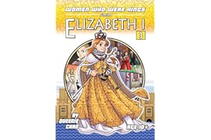 Elizabeth I: A Graphic Novel