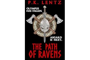 The Path of Ravens: An epic fantasy adventure steeped in Norse & Greek myth