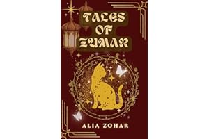 Tales of Zumar: Stories of Secrets, Spice, and Quiet Magic
