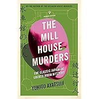 The Decagon House Murders (The Bizarre House Mysteries Book 1