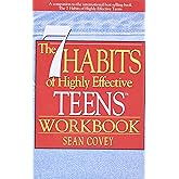 The 7 Habits of Highly Effective Teens Workbook