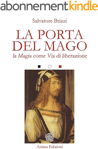 Download Porta del mago: La magia come via di liberazione (Italian Edition) PDF