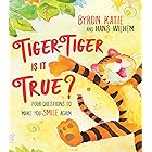 Tiger-Tiger, Is It True?: Four Questions to Make You Smile Again