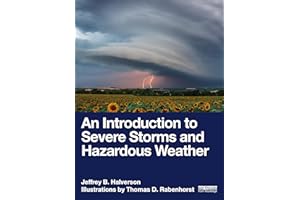An Introduction to Severe Storms and Hazardous Weather