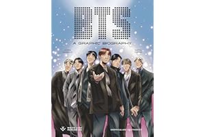 BTS: A Graphic Biography (BioGraphics)