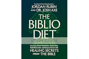 The Biblio Diet Study Guide: Live Long, Master Metabolism, Reduce Pain, Fight Depression, and Conquer Cancer with Healing Sec