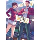 Classroom of the Elite: Year 2 (Light Novel) Vol. 6 (Classroom of the Elite (Light Novel) Book 21)