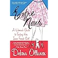 Entre Nous: A Woman's Guide to Finding Her Inner French Girl