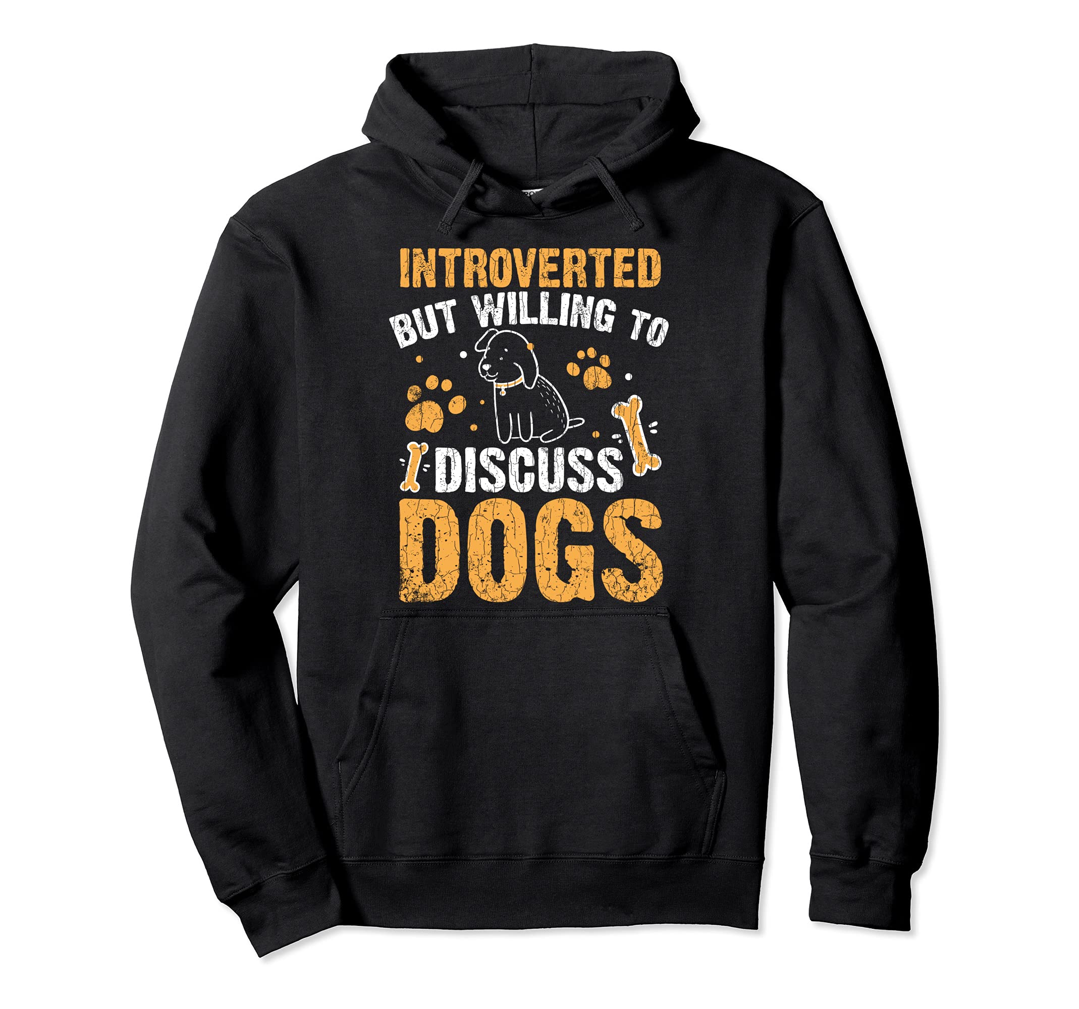 Introverted But Willing To Discuss Dogs Funny Graphic Pullover Hoodie