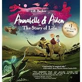 Annabelle &amp; Aiden: The Story Of Life (An Evolution Story)