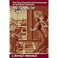 The Gospel of John (New International Commentary on the New Testament (NICNT))