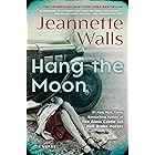 Hang the Moon: A Novel