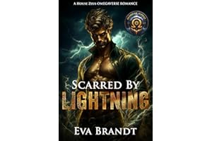 Scarred by Lightning: A House Zeus Omegaverse Romance (Olympian Alphas Book 2)