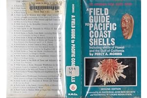 A Field Guide to Pacific Coast Shells, Including Shells of Hawaii and the Gulf of California