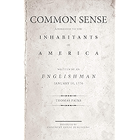 Common Sense (Annotated): The Origin and Design of Government book cover Common Sense (Annotated): The Origin and Design of Government book cover