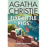Five Little Pigs: A Hercule Poirot Mystery: The Official Authorized Edition (Hercule Poirot Mysteries, 23)