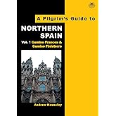A Pilgrim's Guide to Northern Spain: Camino Frances & Camino Finisterre (The Pilgrim's Guides)