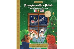 BILINGUAL 'Twas the Night Before Christmas - 200th Anniversary Edition: NEAPOLITAN ’A magica notte ’e Natale ('Twas the Night