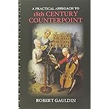 A Practical Approach to 18th Century Counterpoint, Revised Edition