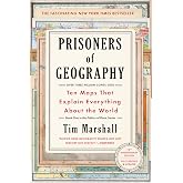 Prisoners of Geography: Ten Maps That Explain Everything About the World (Politics of Place)