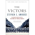 The Victors: Eisenhower and His Boys: The Men of World War II