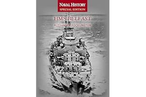 HMS Belfast: Naval History Special Editions (Volume 11)