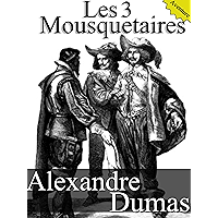 Les 3 Mousquetaires (Annoté) (French Edition) book cover
