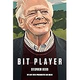 Bit Player: My Life with Presidents and Ideas