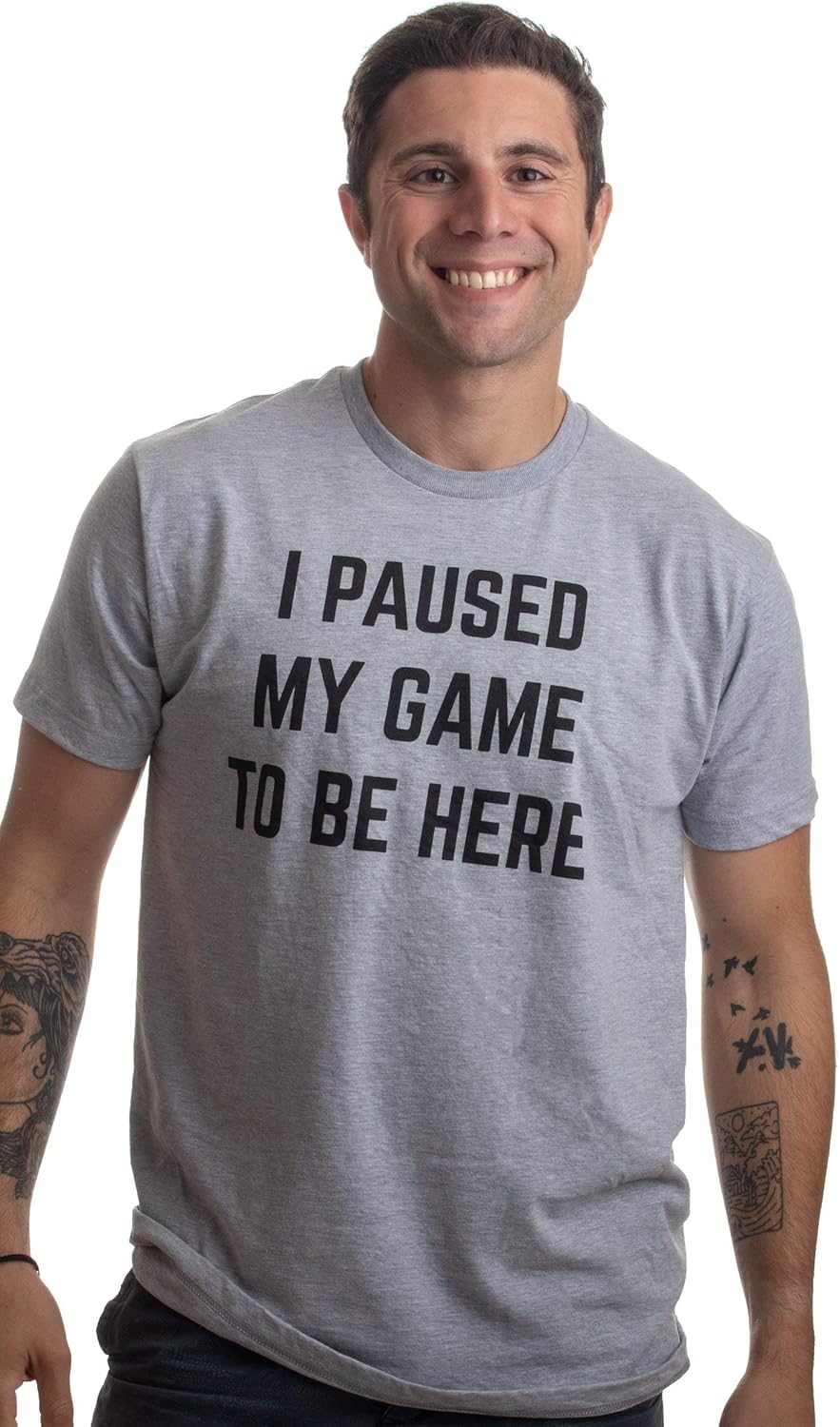 I Paused My Game to Be Here | Funny Video Gamer Humor Joke for Men Women T-Shirt: Clothing
