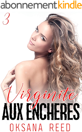 Download Sa Virginité aux Enchères: 3ème Partie PDF