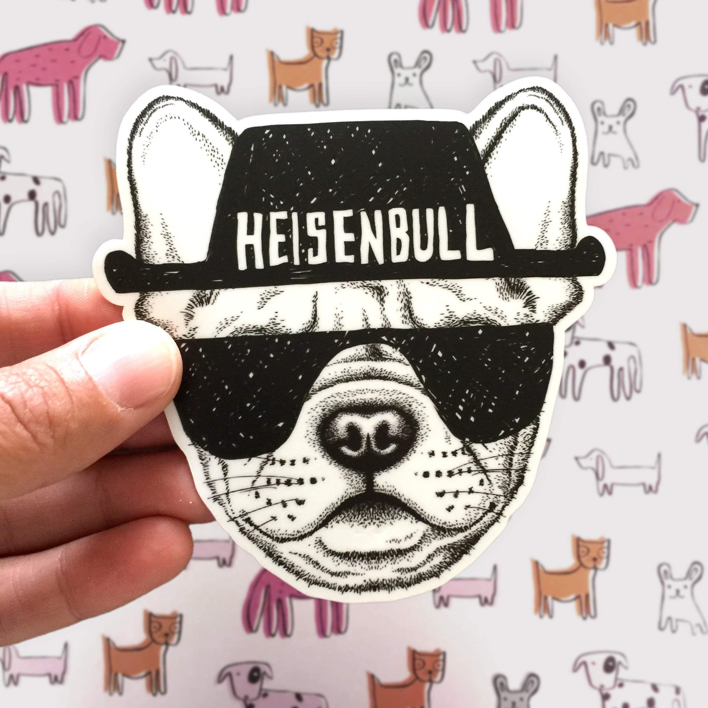 Heisenbull French Bulldog Sticker - Breaking Bad Heisenberg Decal | Durable Vinyl Sticker w/Water Resistant Protective Laminate - A Perfect Gift for a Frenchie Mom or Frencie Lover