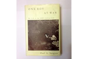 One Boy At War: My Life in the AIDS Underground