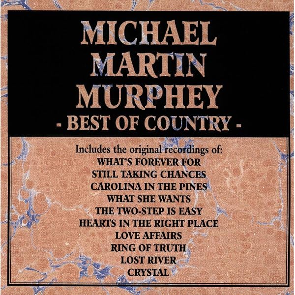 Amazon.com: The Best of Michael Martin Murphey: CDs & Vinyl