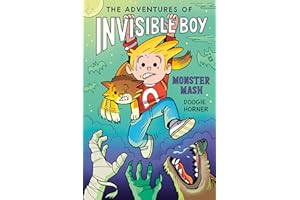 The Adventures of Invisible Boy: Monster Mash: A Graphic Novel