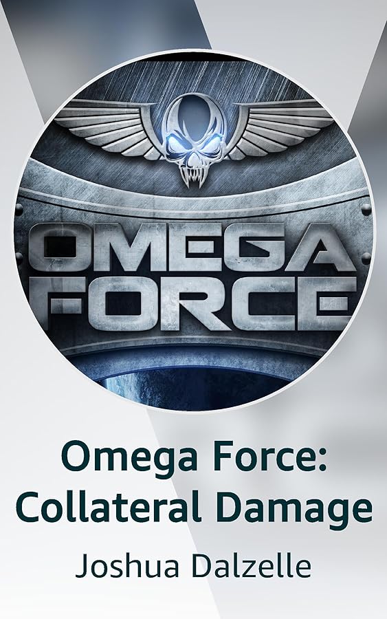 Omega Force Collateral Damage Kindle Vella