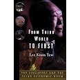 From Third World to First: A Statesman’s Powerful Story of Transformation from Poverty to National Leadership