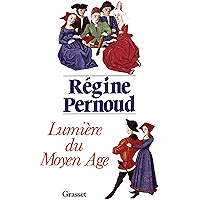 Lumière du Moyen Age (Littérature) (French Edition) book cover Lumière du Moyen Age (Littérature) (French Edition) book cover